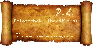 Polatschek Liberátusz névjegykártya